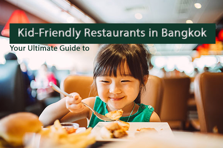 best kid friendly restaurants in bangkok
