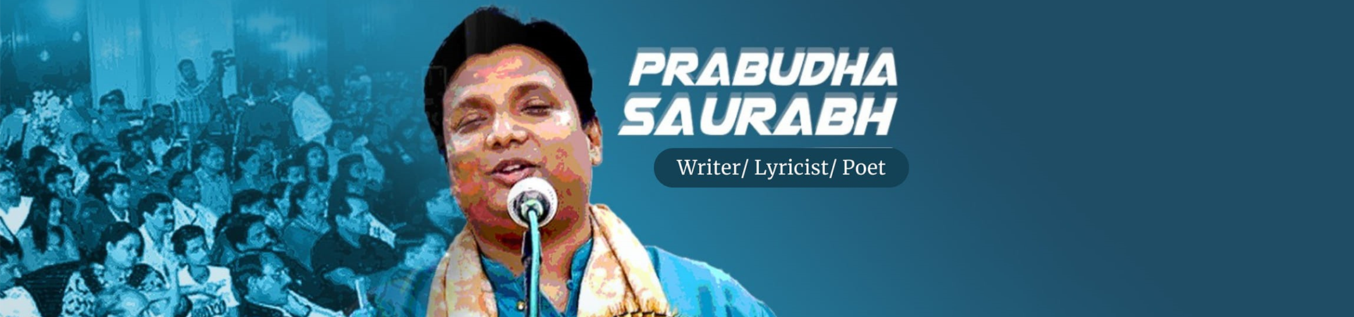 Prabudha Saurabh, writer/lyricist/poet